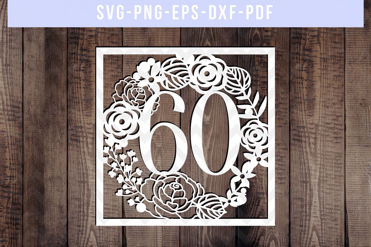 Free Free 144 60Th Wedding Anniversary Svg SVG PNG EPS DXF File
