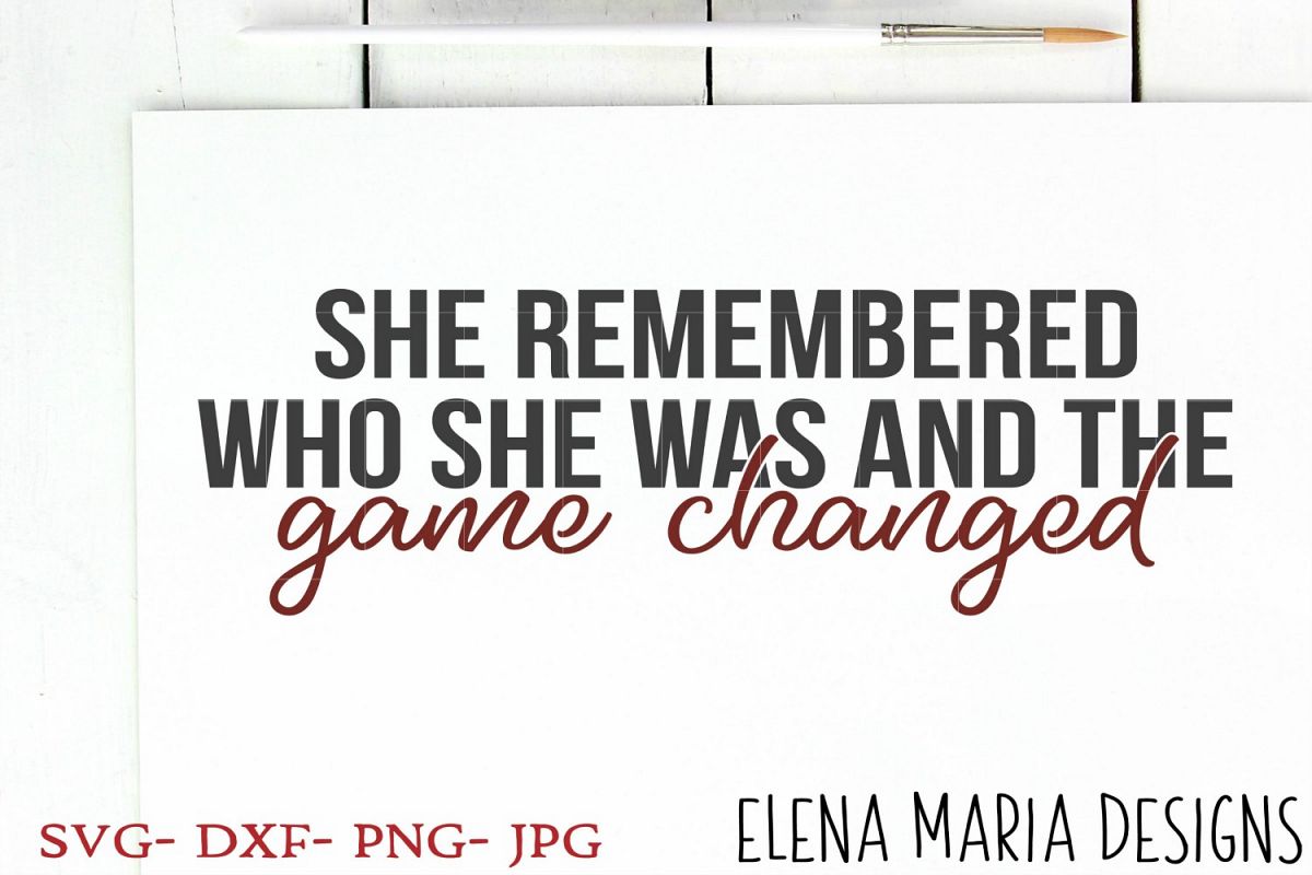 She Remembered Who She Was And The Game Changed example image 1