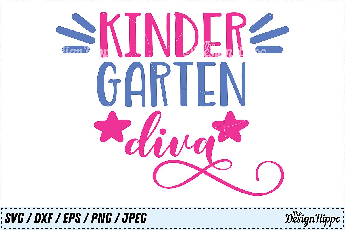 Kindergarten, Kindergarten Diva Girls Back to School SVG ...