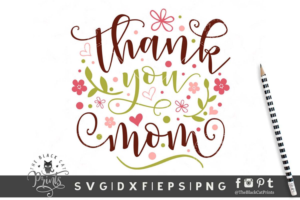 Download Thank you Mom SVG DXF EPS PNG Mother's day cutting files ...