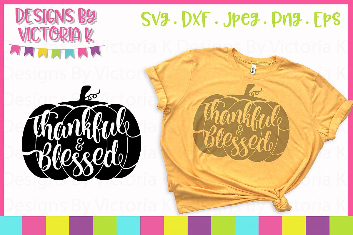 Thankful & Blessed, Halloween, Fall, SVG, DXF, PNG example image 1