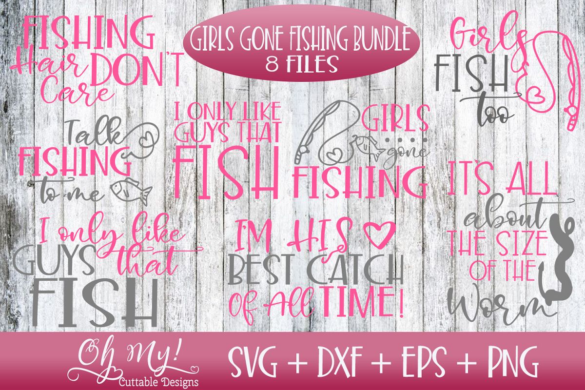 Girls Gone Fishing Bundle - 8 Files - SVG DXF EPS PNG Cuttin example image 1