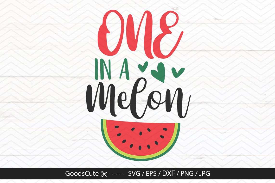 Download One In A Melon - SVG DXF JPG PNG EPS