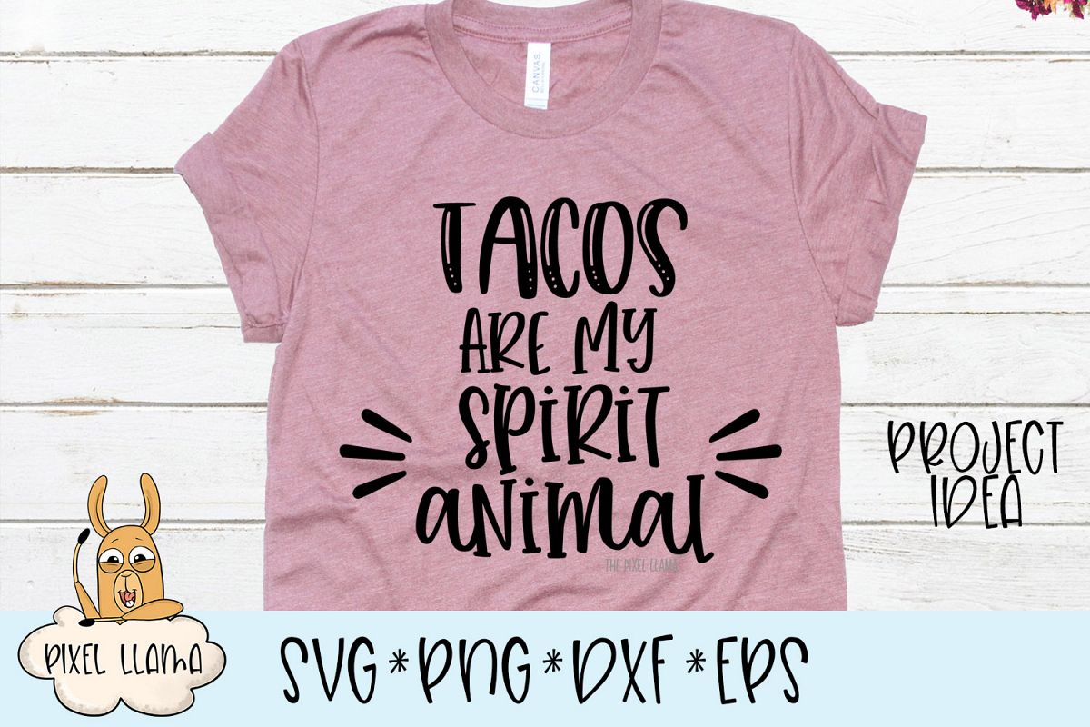 Tacos Are My Spirit Animal SVG example image 1