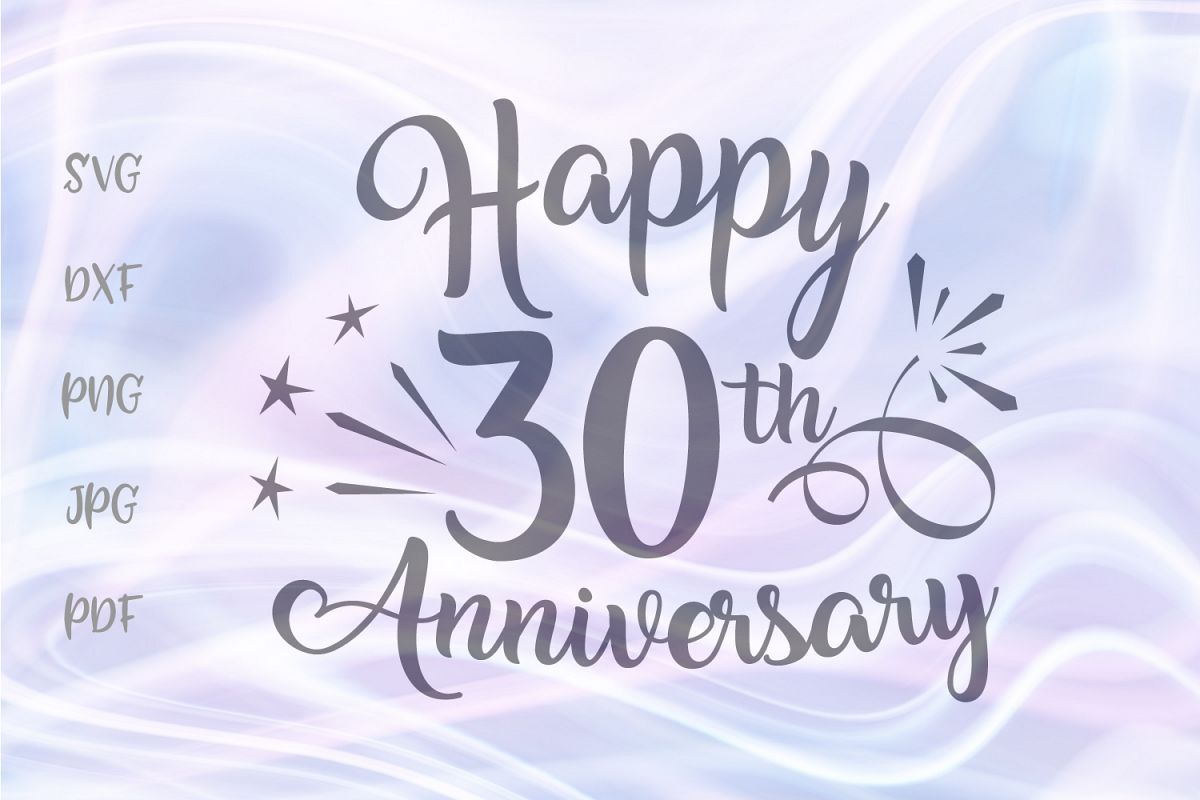 Happy 30th Anniversary Thirty Year Pearl Wedding Sign SVG example image 1