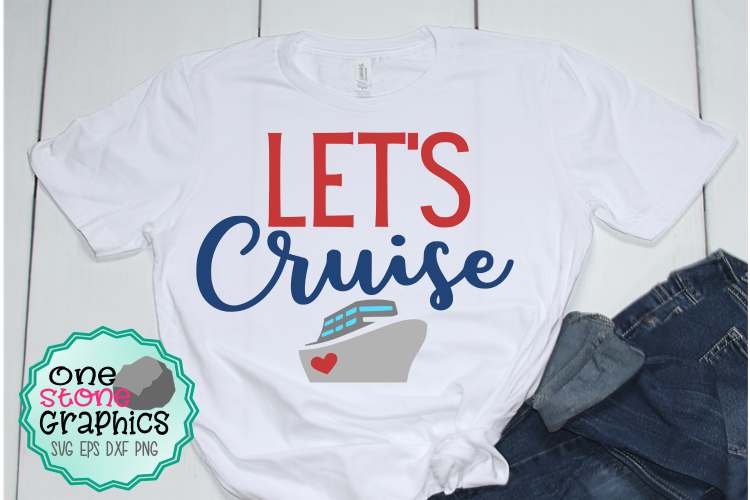 let's cruise svg,cruise svg,ship svg,cruising vacation svg example image 1