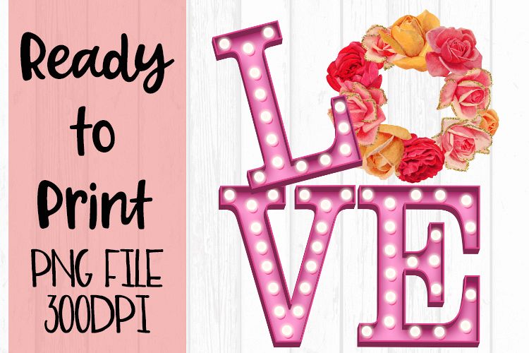 Love Marquee and Roses Ready to Print example image 1