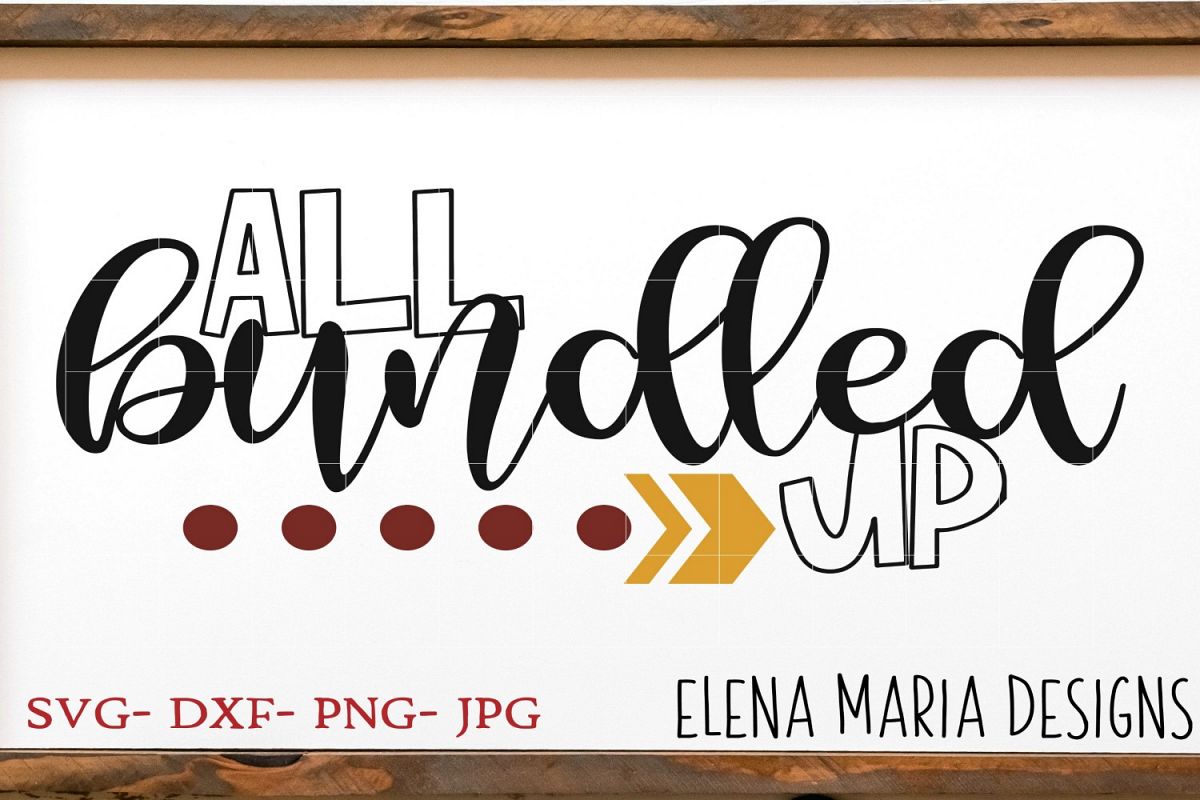All Bundled Up SVG File example image 1