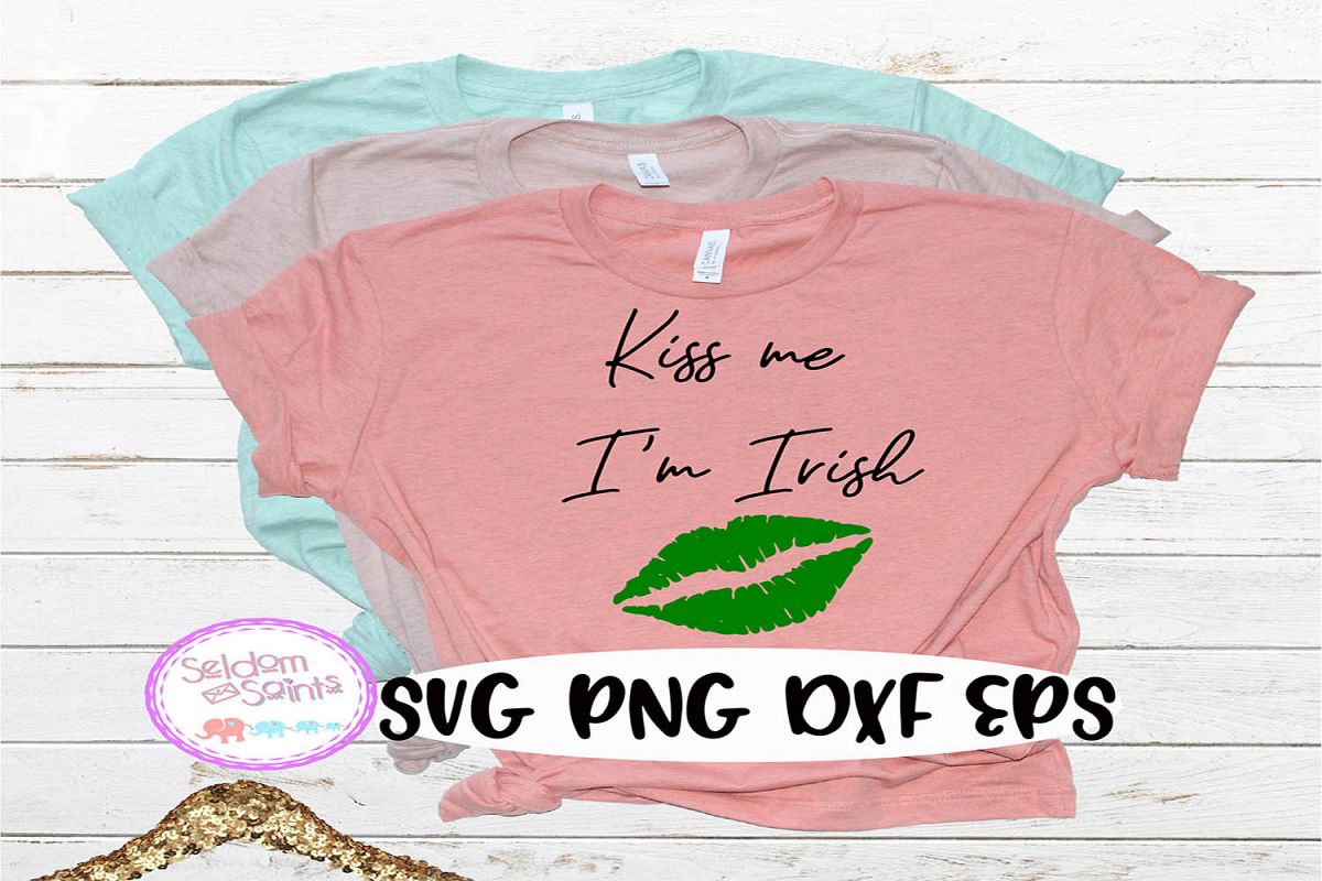 Kiss me I'm Irish SVG PNG EPS DXF example image 1