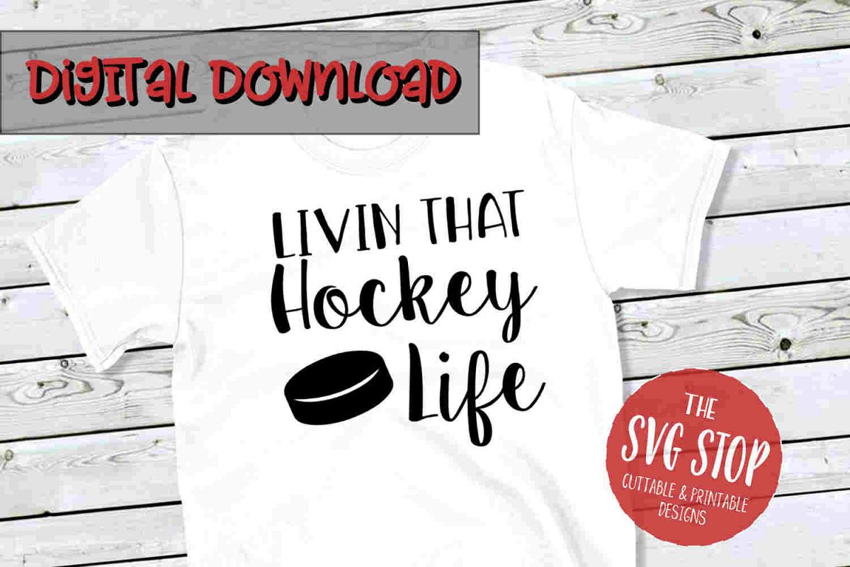 Hockey Life -SVG, PNG, DXF example image 1
