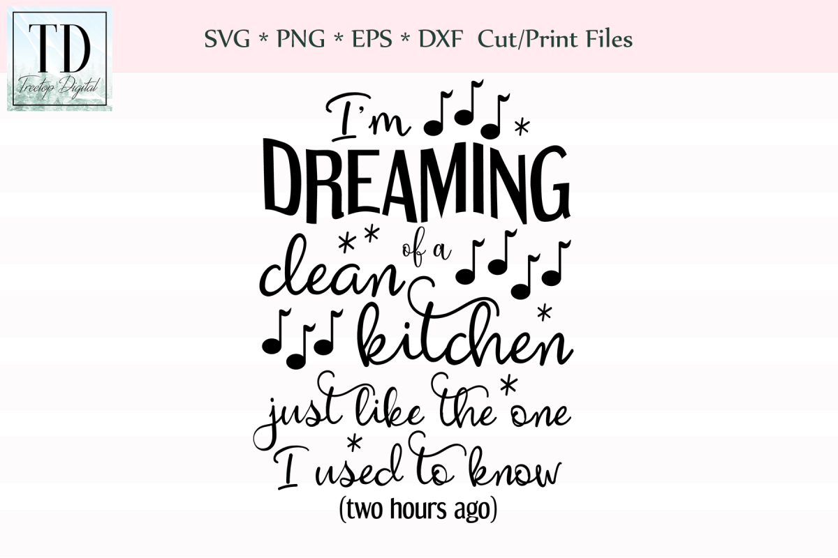 I'm Dreaming of a Clean Kitchen, A Funny Kitchen SVG example image 1