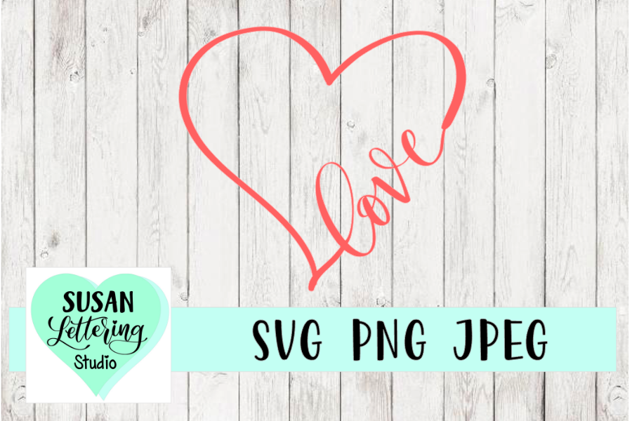 Love Heart Handlettered Design, Love in Heart Cut File, SVG example image 1