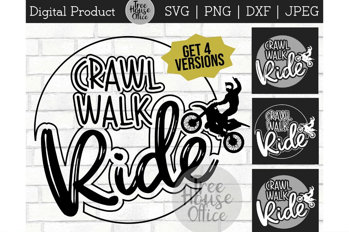 Crawl Walk Ride Funny Dirtbike Motocross Dirt Bike SVG PNG (441269 ...