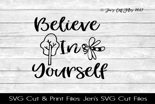 Believe In Yourself SVG Cut File example image 1