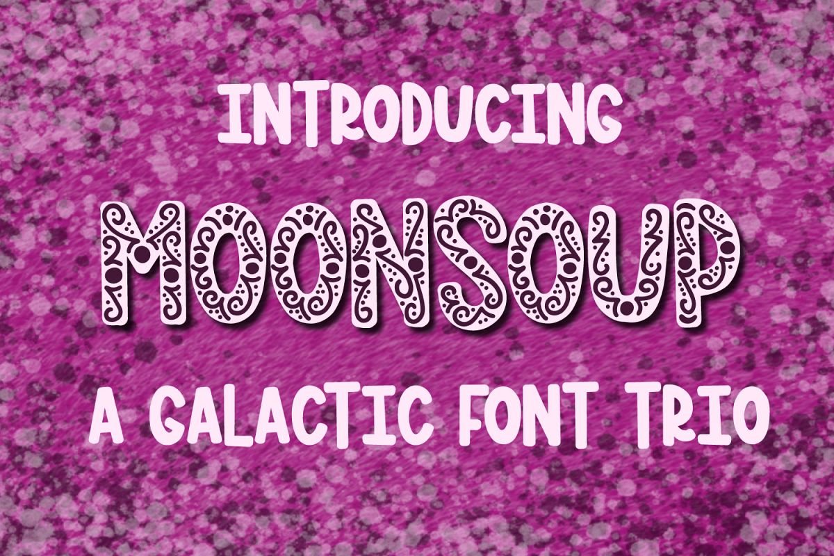 MOONSOUP - A Galactic Hand Lettered Font Trio example image 1