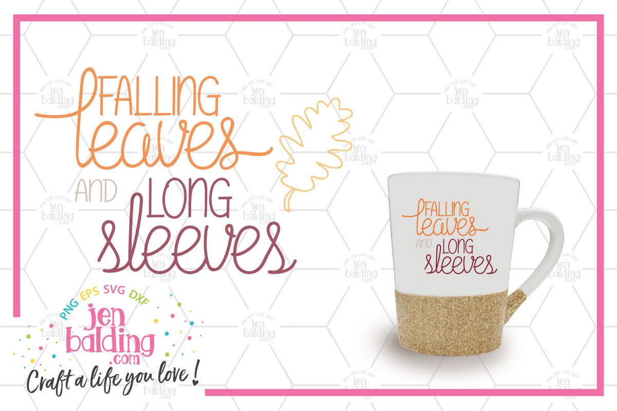 Falling Leaves & Long Sleeves SVG example image 1
