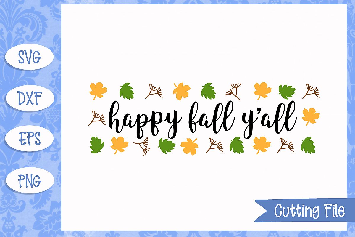 Happy Fall Y'all SVG File example image 1