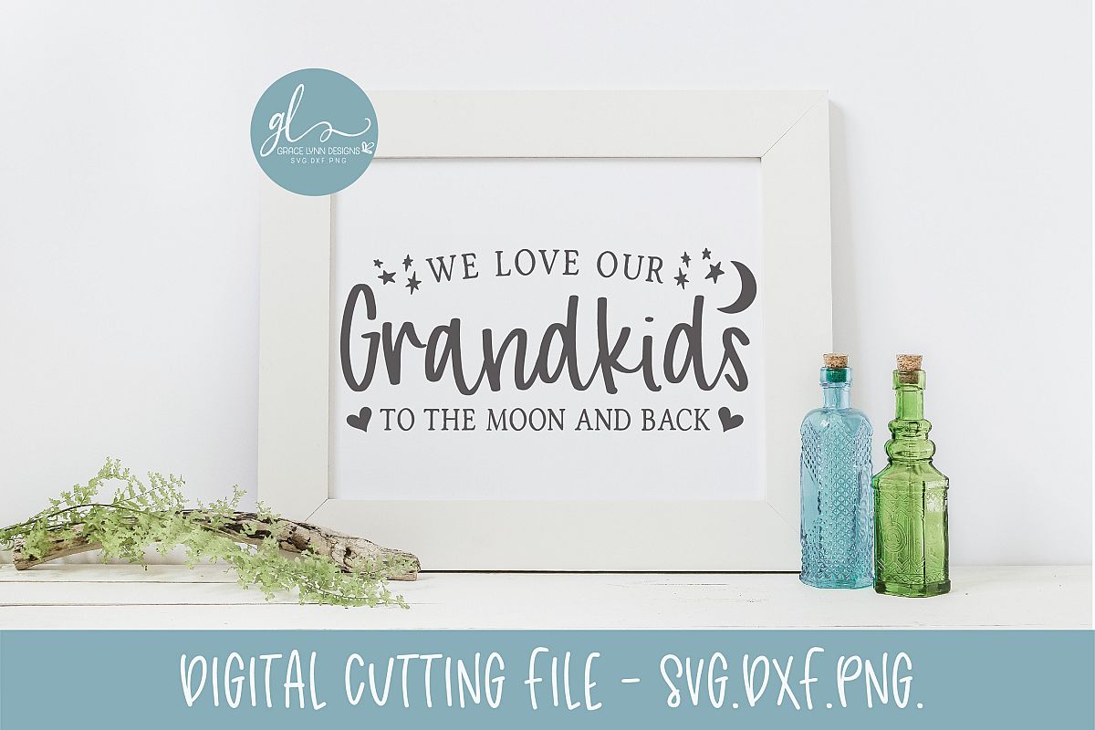 We Love Our Grandkids To The Moon And Back - SVG example image 1