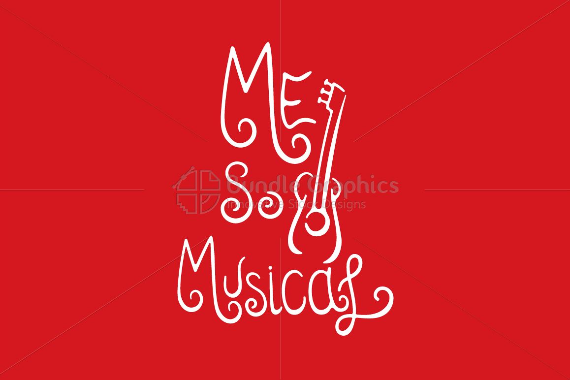 Me So Musical - Calligraphic Design example image 1