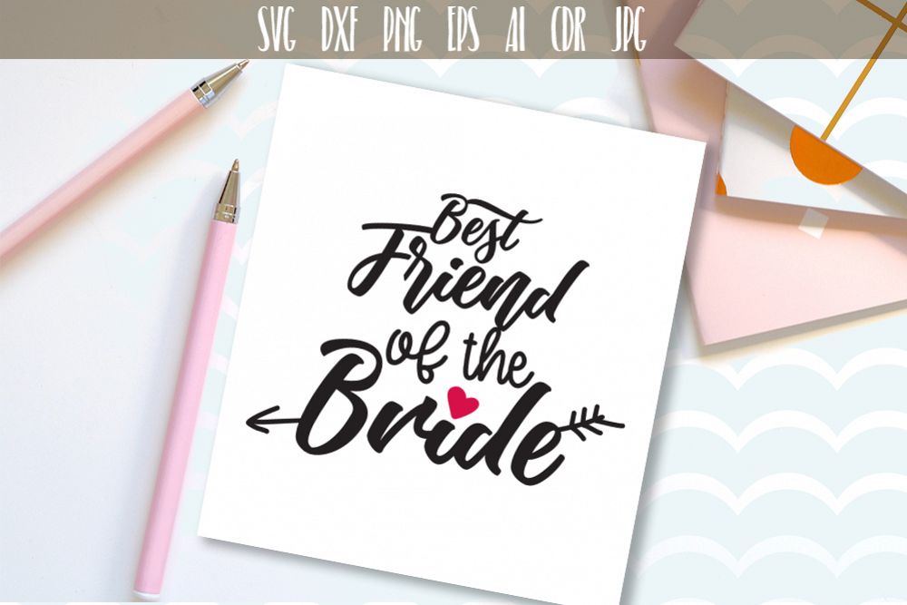 Download Best friend of the bride SVG Handwritten wedding design ...