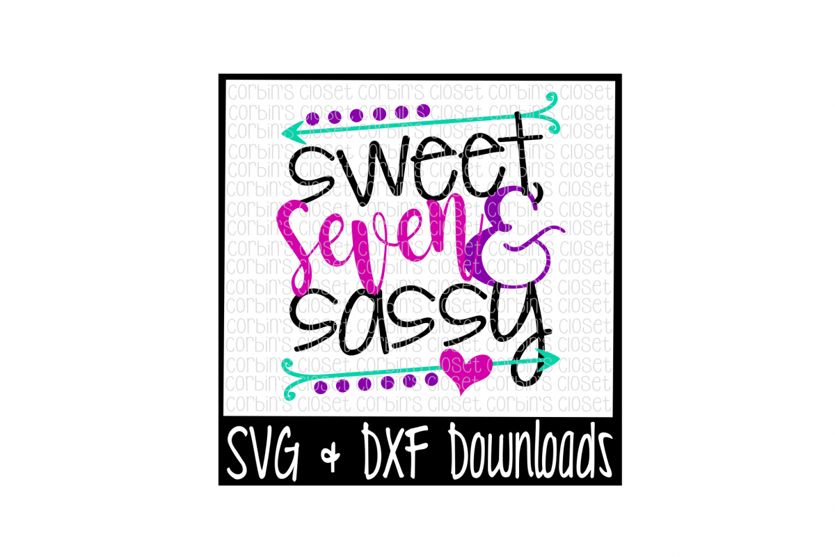 Sweet Seven And Sassy Cut File