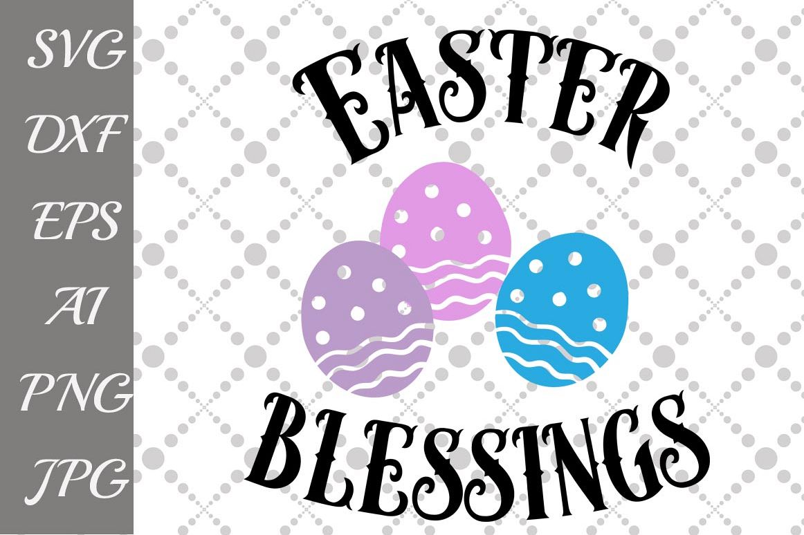 Easter Blessings Svg example image 1
