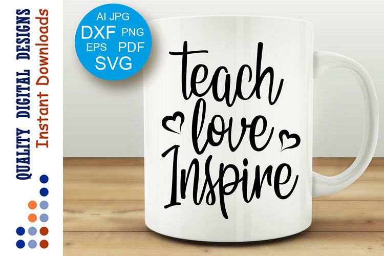 School svg Teach love inspire Cricut Silhouette Cameo example image 1
