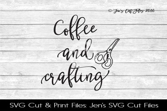 Coffee And Crafting SVG Cut File example image 1