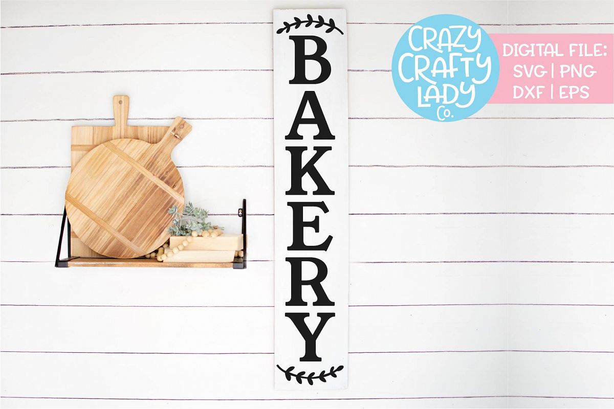 Vertical Bakery Sign Kitchen SVG DXF EPS PNG Cut File example image 1