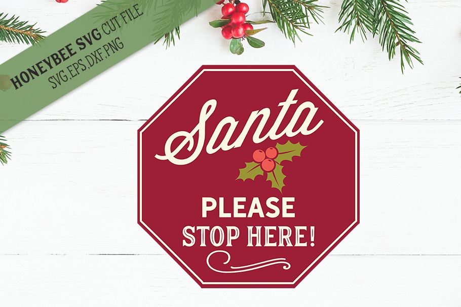 Santa Please Stop Here svg example image 1
