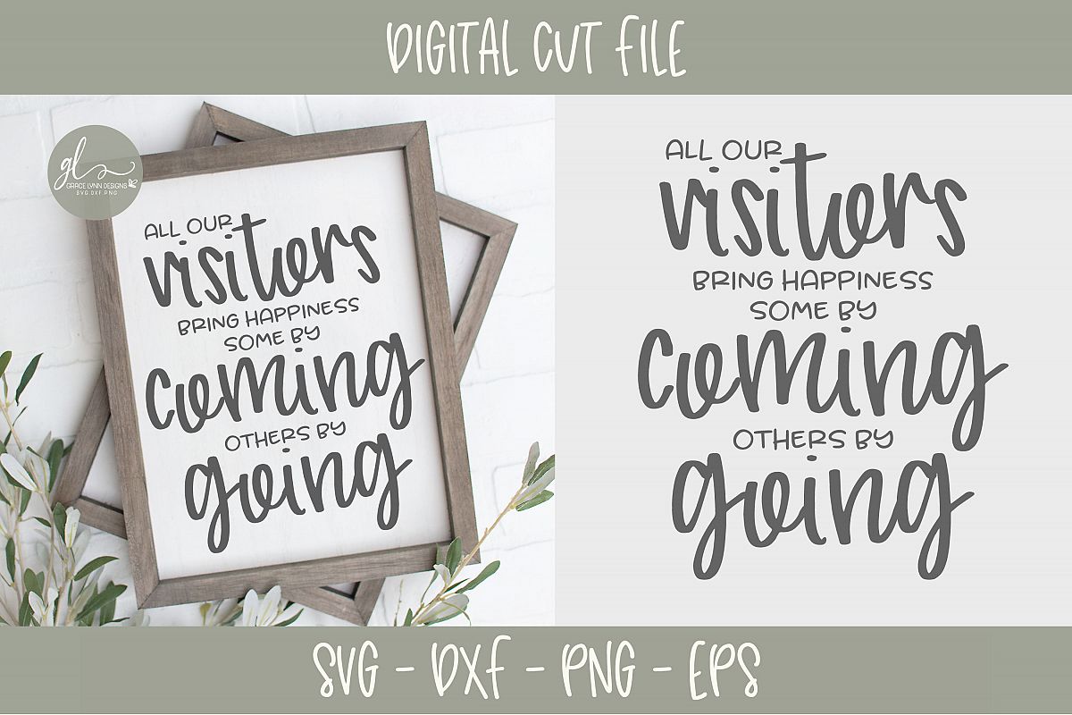 All Our Visitors Bring Happiness - SVG Cut File example image 1