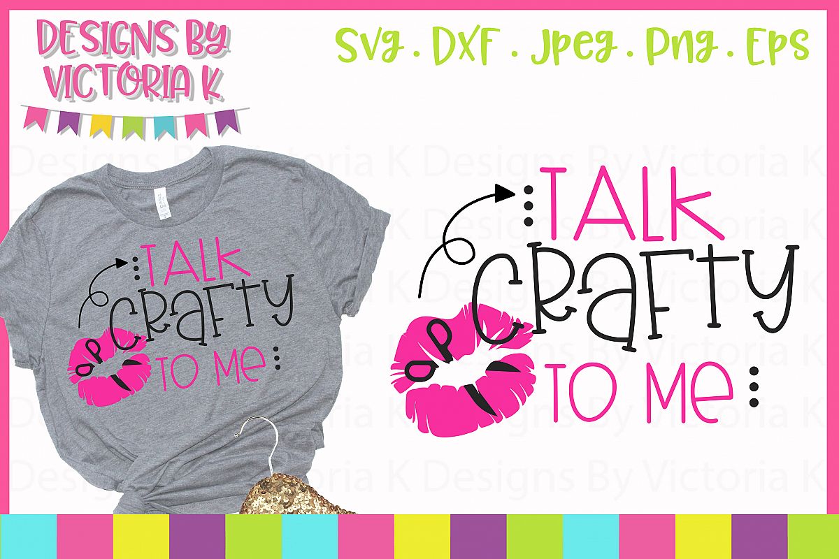 Talk Crafty To Me SVG Cut File example image 1