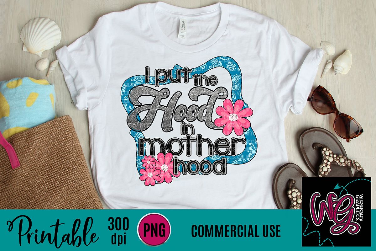 I Put the Hood In Motherhood Paisley Sublimation Printable example image 1