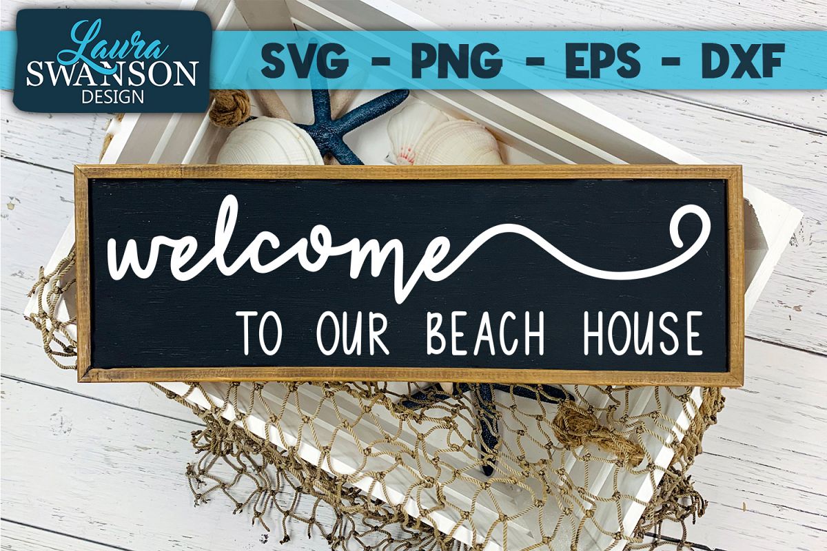 Welcome to Our Beach House SVG, PNG, EPS, DXF example image 1