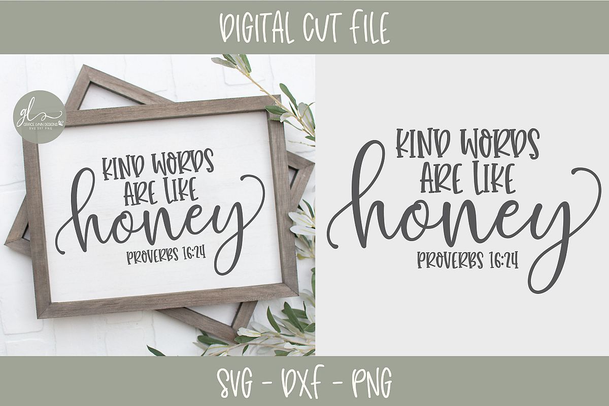 Kind Words Are Like Honey - Scripture SVG example image 1