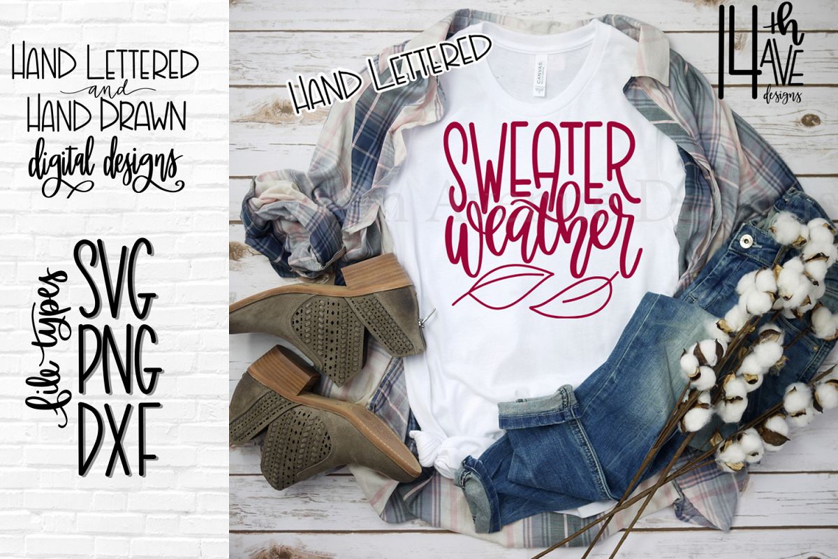 Sweater Weather SVG, Fall SVG, Hand Lettered SVG, PNG, DXF example image 1