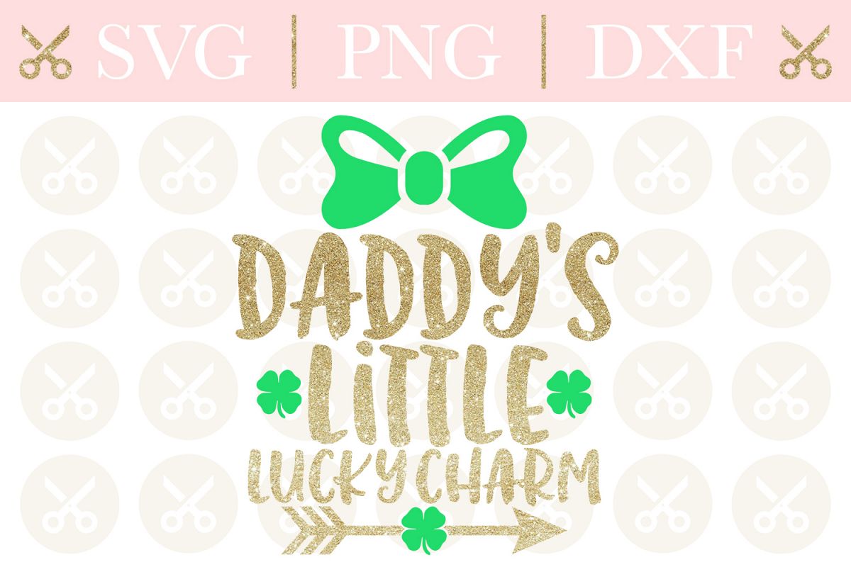 St. Patrick's Svg Daddy's Little Lucky Charm Svg example image 1