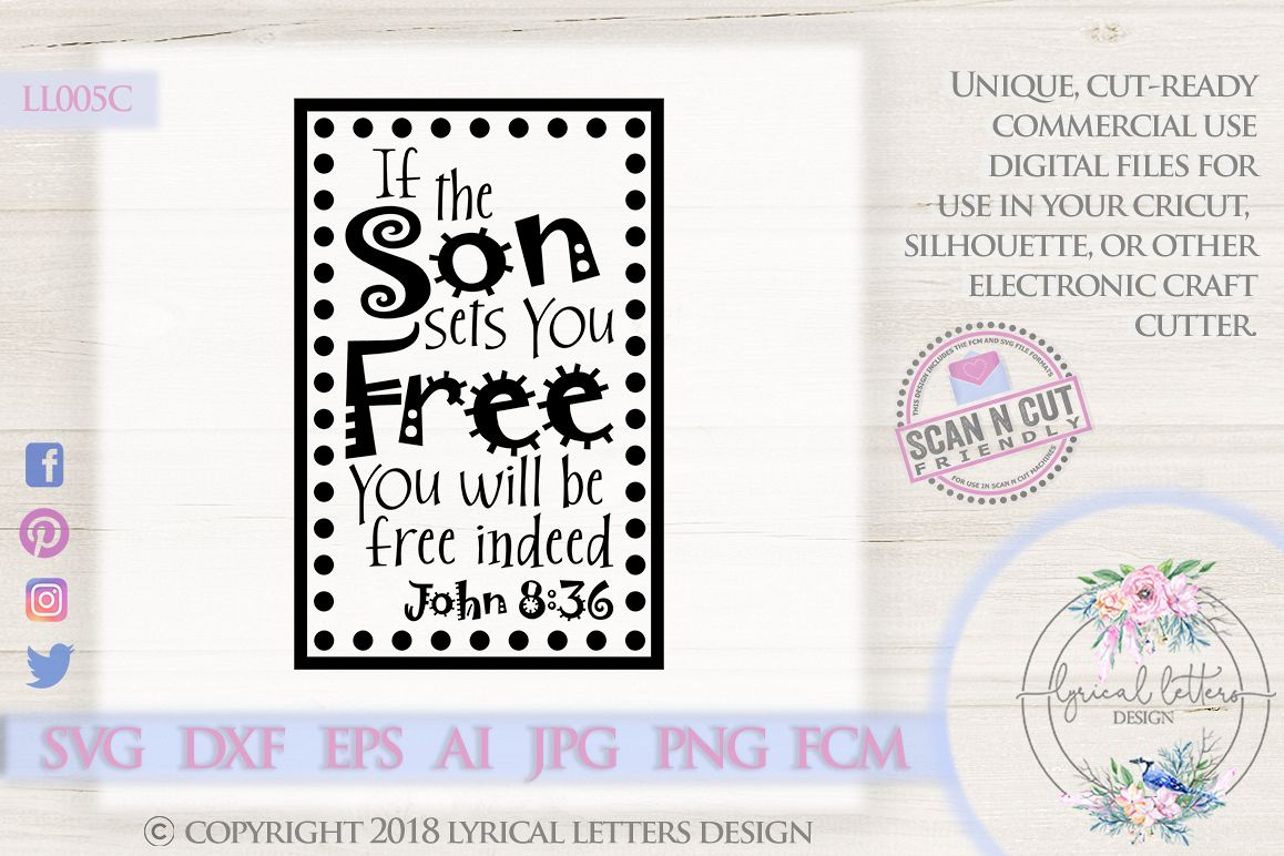 If the Son Sets You Free Scripture SVG DXF LL005C example image 1