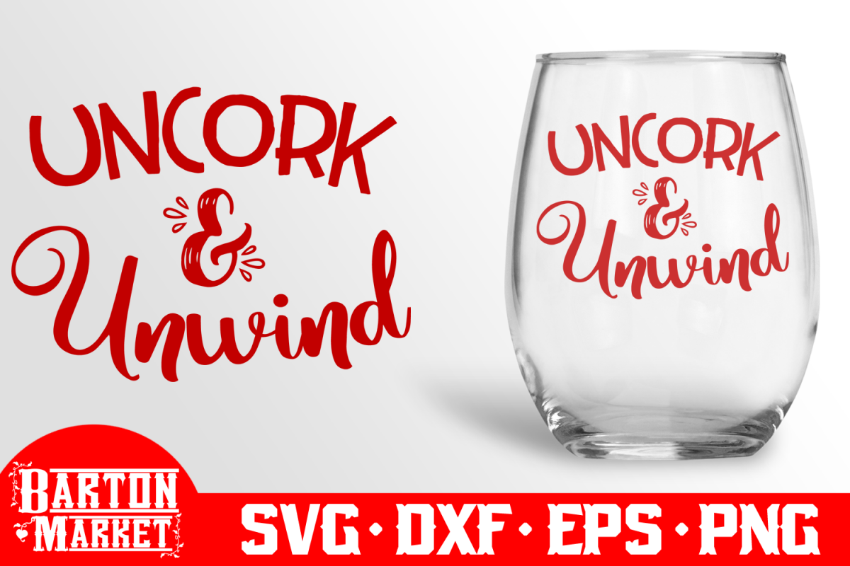 Uncork & Unwind SVG DXF EPS PNG example image