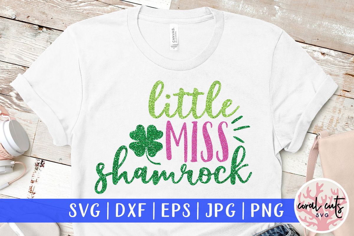 Little miss shamrock - St. Patrick's Day SVG EPS DXF PNG example image 1