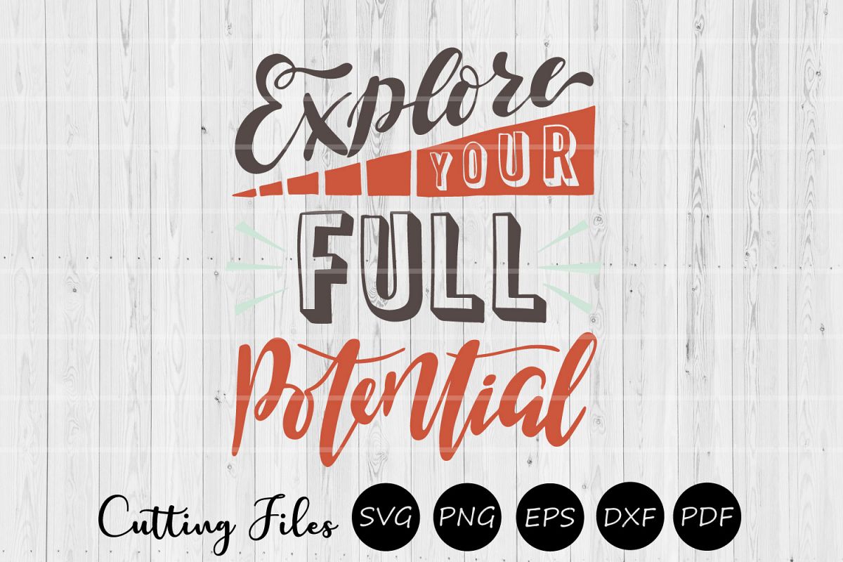 Explore your full potential | SVG Vector File | example image 1