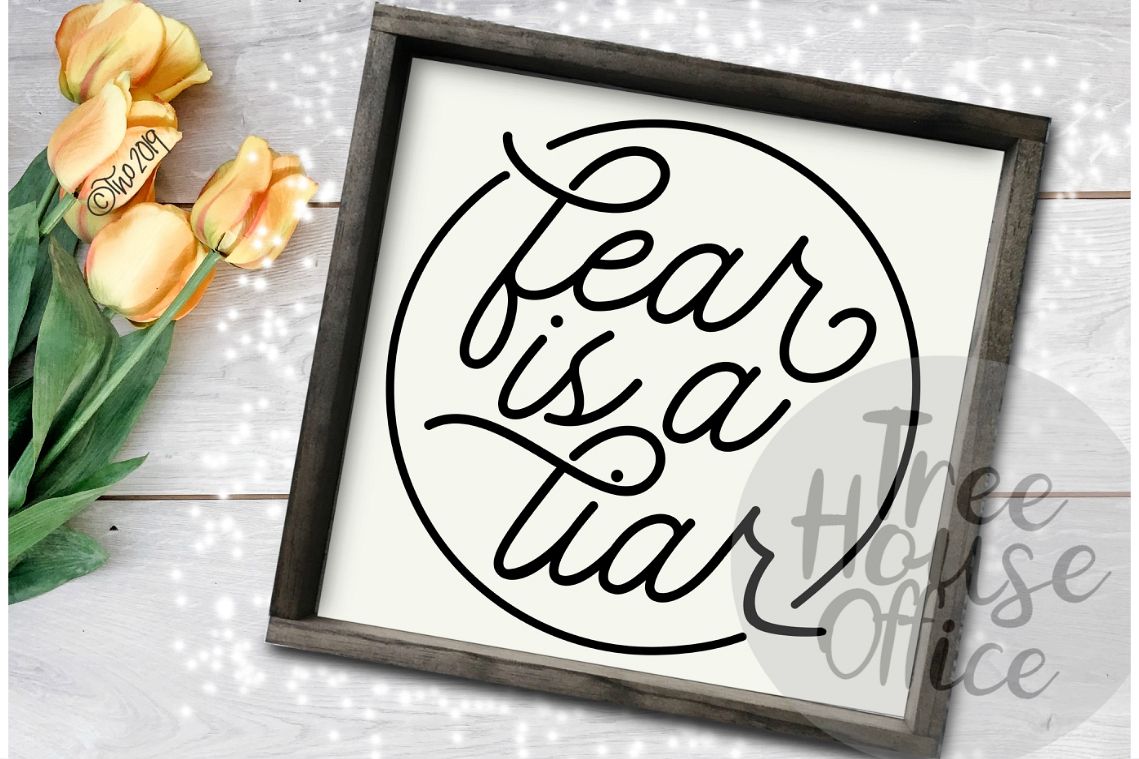 Fear is a Liar Encouragement Motivational Faith Over Fear example image 1