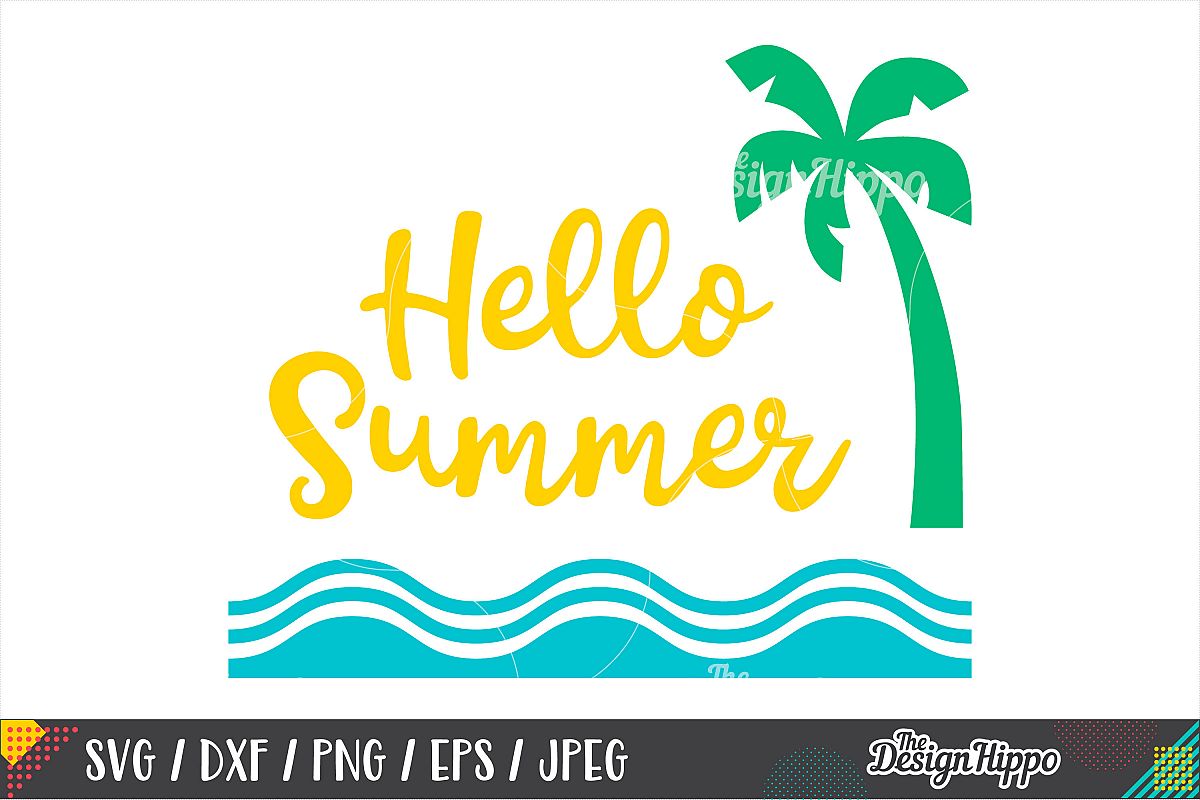 Download Summer SVG, Hello Summer, Palm Tree, Waves, SVG PNG DXF File