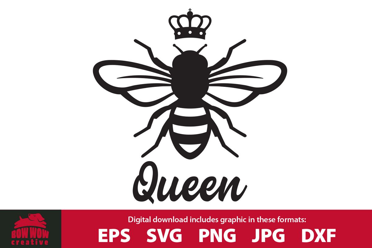 Download Queen Bee - SVG, EPS, JPG, PNG & DXF file (482252) | Cut Files | Design Bundles
