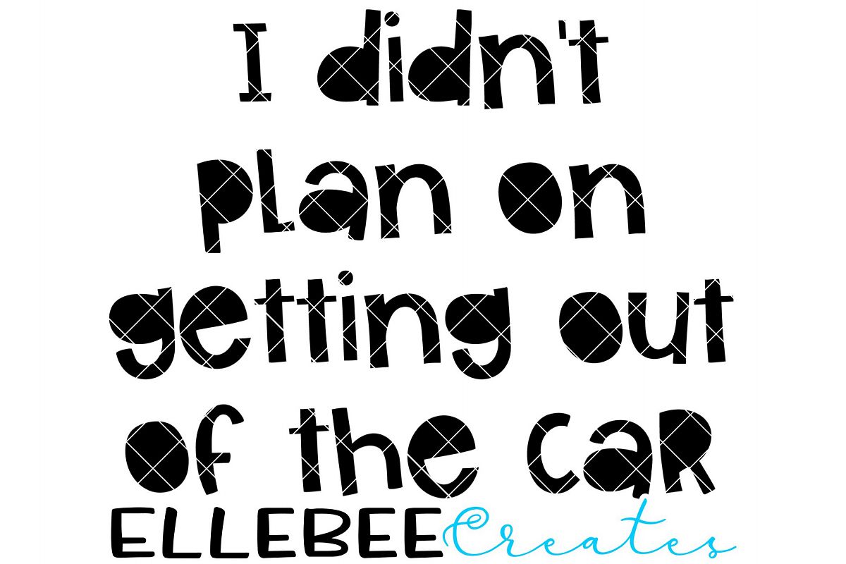 I didn't plan on getting out of the car example image 1