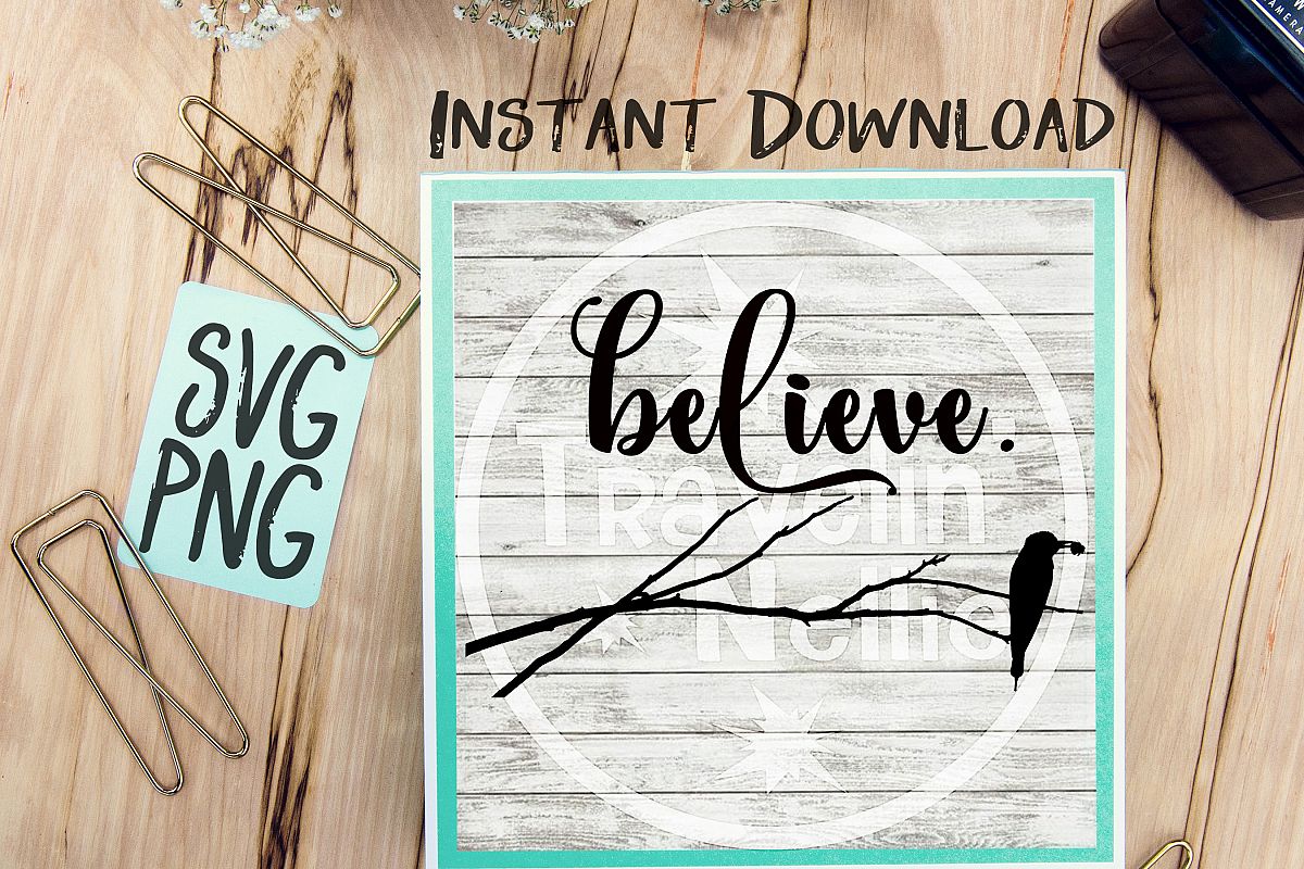 Believe SVG PNG Image Design for Cut Machines Print DIY Design Brother Cricut Cameo Cutout example image 1