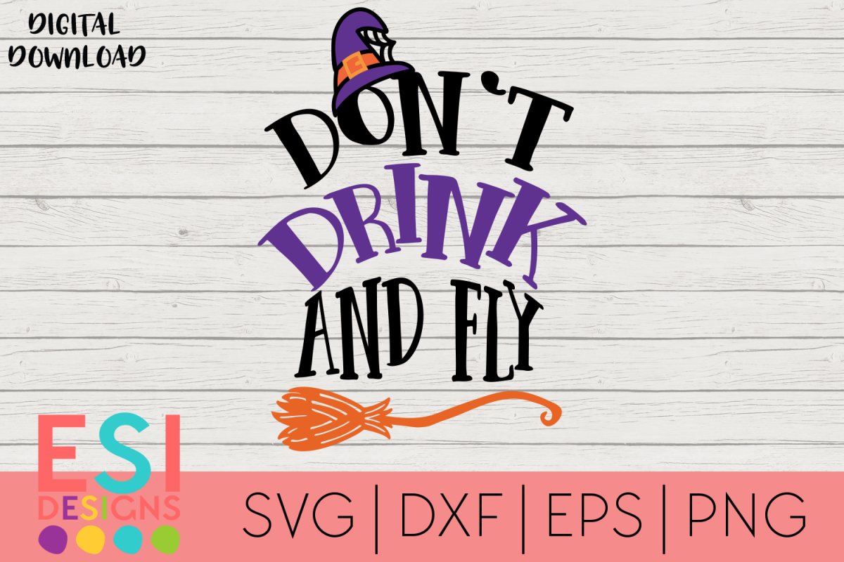 Halloween SVG | Don't Drink and Fly Witch Broom Design example image 1