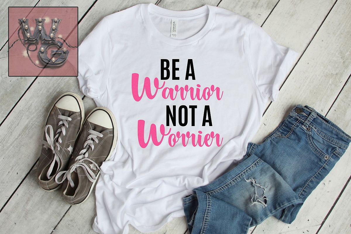 Be a Warrior Not a Worrier SVG DXF PNG JPG Comm example image 1