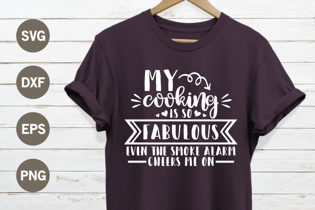 My cooking is so fabulous SVG example image 1
