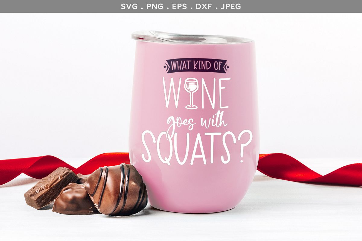 What kind of wine goes with squats? - svg, printable example image 1